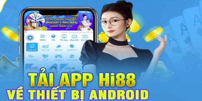 Tải app HI88 vô cùng dễ dàng Tải app HI88 vô cùng dễ dàng
