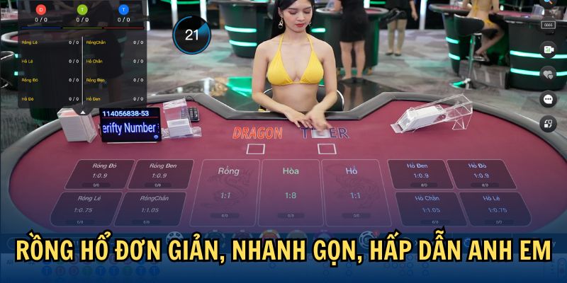 Rồng Hổ đơn giản, nhanh gọn, hấp dẫn anh em Rồng Hổ đơn giản, nhanh gọn, hấp dẫn anh em